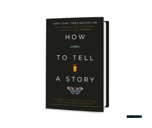 معرفی کتاب: «چگونه یک داستان بگوییم»، راهنمای ضروری برای داستان‌سرایی تاثیرگذار