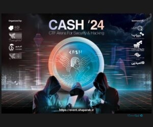 شناسایی استعدادهای ناشناخته امنیت سایبری یکی از اهداف رویداد CASH 24 است